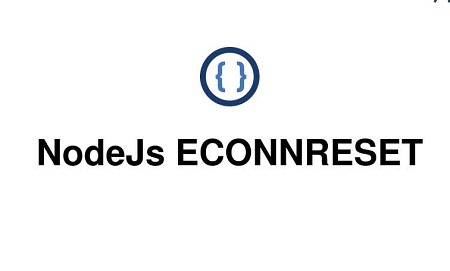 如何解決nodejs報錯：ECONNRESET