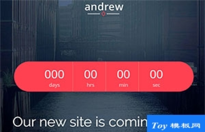 andrew即將推出時尚流行響應(yīng)式倒計(jì)時網(wǎng)站模板-Toy模板網(wǎng)編號17234
