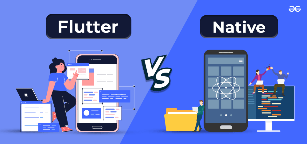 Flutter vs Native：哪個(gè)對(duì)于您的移動(dòng)應(yīng)用程序最好？