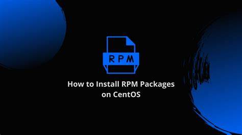CentOS 7.6源碼編譯rpm包及打包到ISO鏡像的實(shí)踐教程